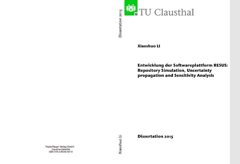 Entwicklung der Softwareplattform RESUS: Repository Simulation, Uncertainty propagation an Sensitivity Analysis - Xiaoshuo Li