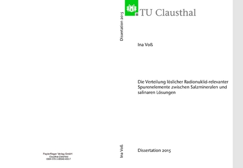 Die Verteilung löslicher Radionuklid-relevanter Spurenelemente zwischen Salzmineralen und salinaren Lösungen - Ina Voß