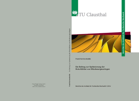 Ein Beitrag zur Optimierung der Rotorblätter von Windenergieanlagen - FRank Kortenstedde
