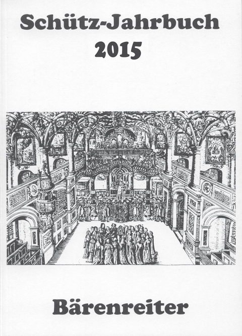 Schütz-Jahrbuch / Schütz-Jahrbuch 2015, 37. Jahrgang - 