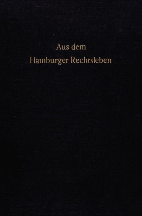 Aus dem Hamburger Rechtsleben. - 