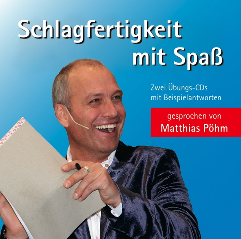 Schlagfertigkeit mit Spass - Matthias Pöhm