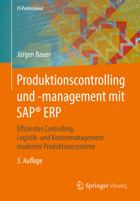 Produktionscontrolling und -management mit SAP® ERP -  Jürgen Bauer