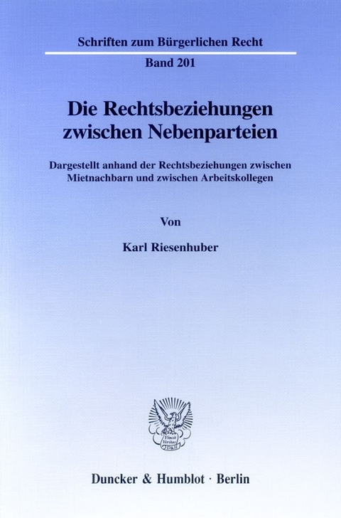 Die Rechtsbeziehungen zwischen Nebenparteien. - Karl Riesenhuber