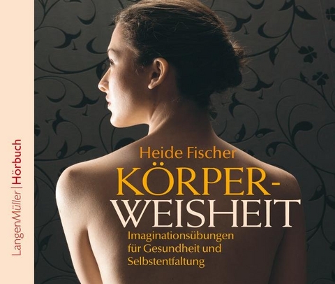 Körperweisheit (CD) - Heide Fischer