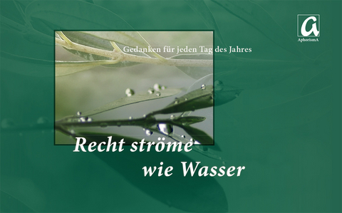 Recht ströme wie Wasser