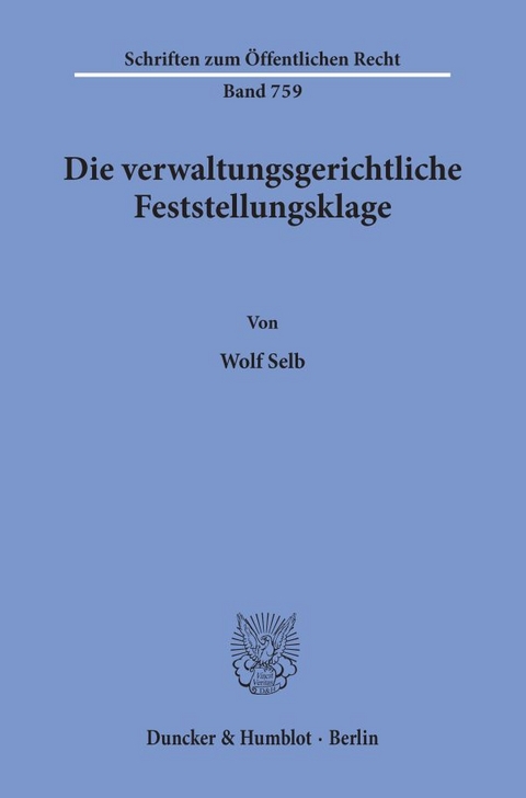 Die verwaltungsgerichtliche Feststellungsklage. - Wolf Selb