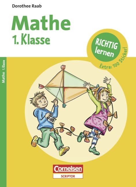 Dorothee Raab - Richtig lernen / 1. Schuljahr - Mathe - Dorothee Raab