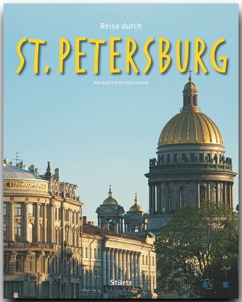 Reise durch St. Petersburg - Ernst-Otto Luthardt