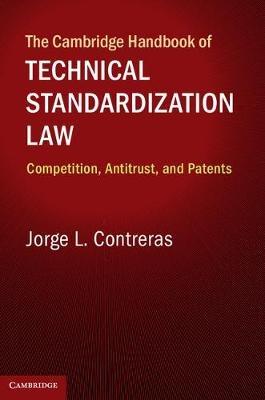 Cambridge Handbook of Technical Standardization Law - 