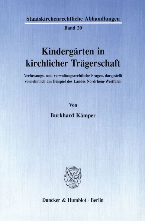 Kindergärten in kirchlicher Trägerschaft. - Burkhard Kämper