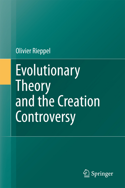 Evolutionary Theory and the Creation Controversy - Olivier Rieppel