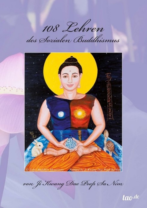 108 Lehren des Sozialen Buddhismus - Ji Kwang Dae Poep Sa Nim