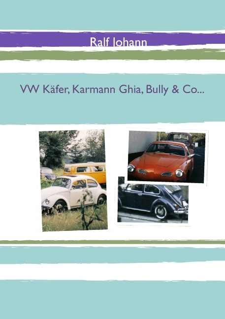 VW Käfer, Karmann Ghia, Bully & Co...