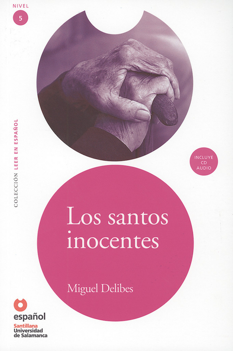 Los santos inocentes - Miguel Delibes