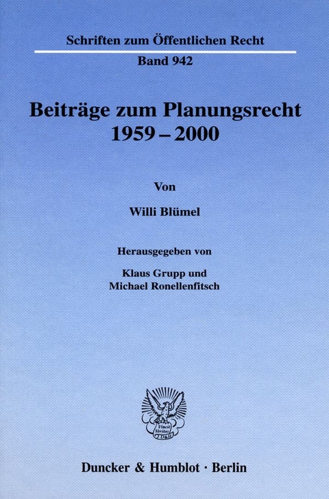 Beiträge zum Planungsrecht 1959–2000. - Willi Blümel