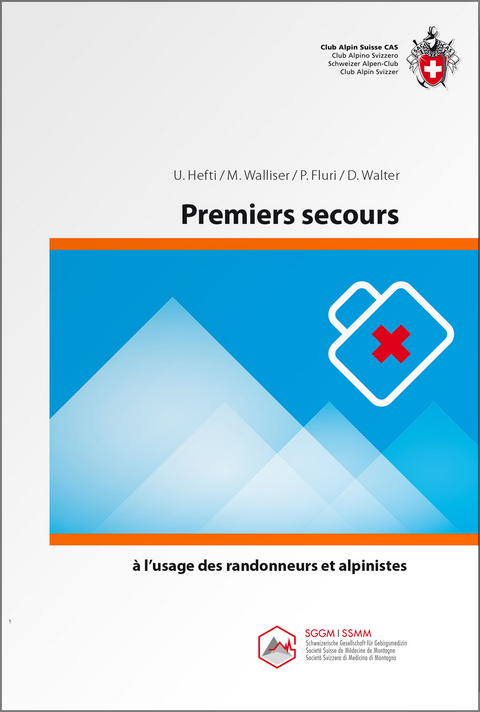 Premiers secours - Urs Hefti, Martin Walliser, Daniel Walter