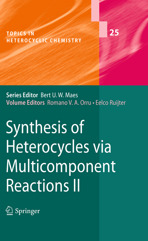 Synthesis of Heterocycles via Multicomponent Reactions II - 