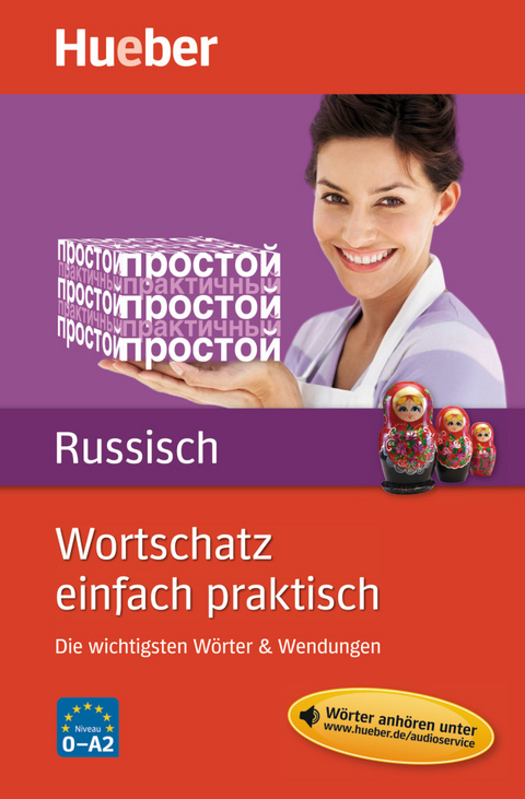 Wortschatz einfach praktisch – Russisch - Irina Augustin