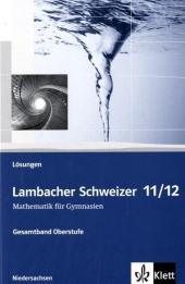 Lambacher Schweizer Mathematik 11/12. Ausgabe Niedersachsen