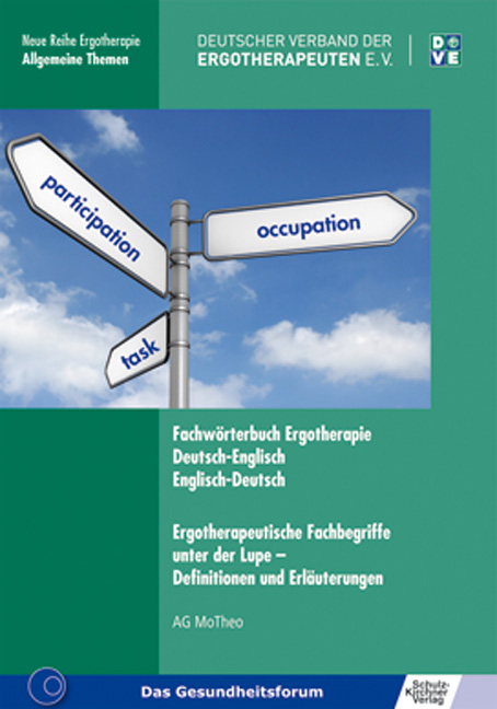 Fachwörterbuch Ergotherapie Deutsch-Englisch, Englisch-Deutsch