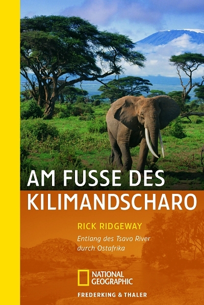 Am Fuße des Kilimandscharo - Rick Ridgeway