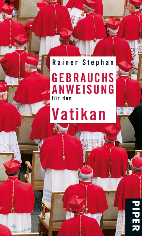 Gebrauchsanweisung für den Vatikan - Rainer Stephan