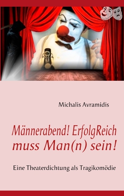 Männerabend! ErfolgReich muss Man(n) sein! - Michalis Avramidis