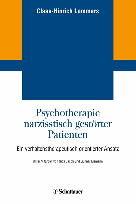 Psychotherapie narzisstisch gestörter Patienten - Claas-Hinrich Lammers