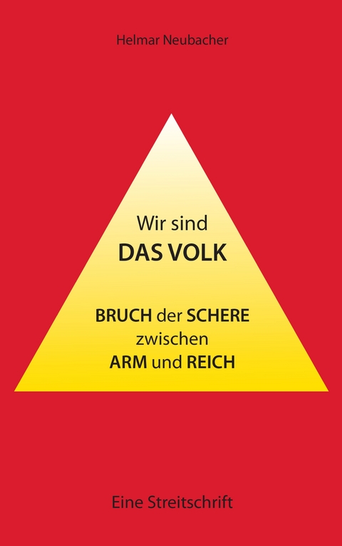 Wir sind das Volk - Helmar Neubacher