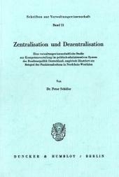 Zentralisation und Dezentralisation. - Peter Schäfer