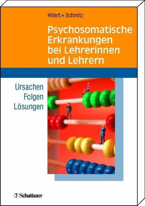 Psychosomatische Erkrankungen bei Lehrerinnen und Lehrern - 