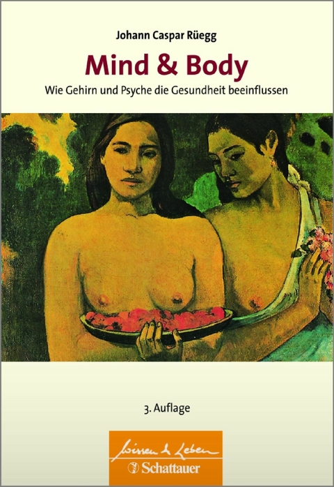 Mind & Body (Wissen & Leben) -  Johann Caspar Rüegg