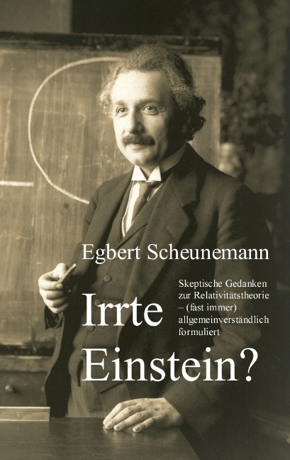 Irrte Einstein? - Egbert Scheunemann
