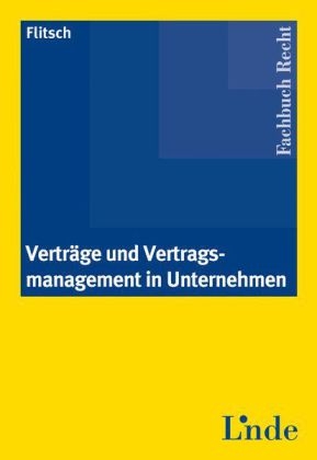 Verträge und Vertragsmanagement in Unternehmen - Jarolim Flitsch Rechtsanwälte GmbH