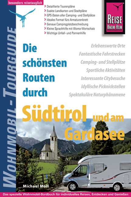 Reise Know-How Wohnmobil-Tourguide Südtirol und Gardasee - Michael Moll