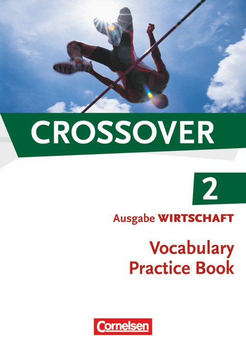 Crossover - Wirtschaft - B2/C1: Band 2 - 12./13. Schuljahr - Steve Williams