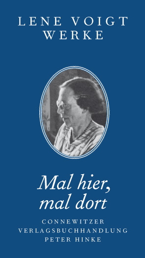 Mal hier, mal dort - Lene Voigt; Monica Schütte; Wolfgang U Schütte; Gabriele Trillhaase