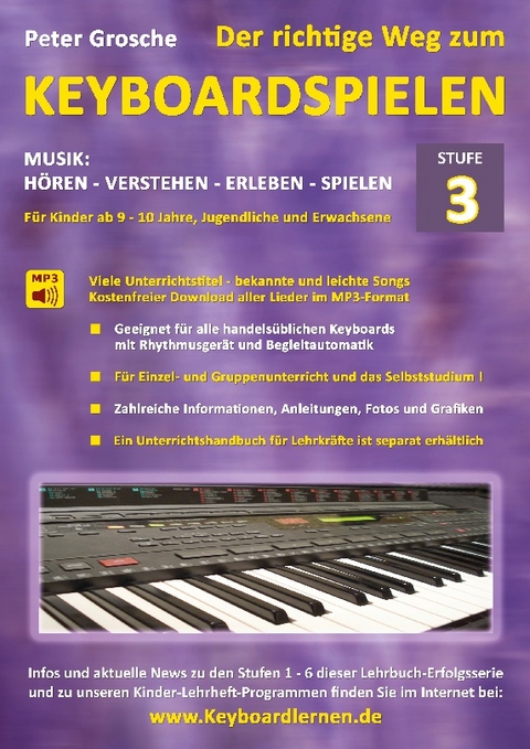 Der richtige Weg zum Keyboardspielen (Stufe 3) - Peter Grosche