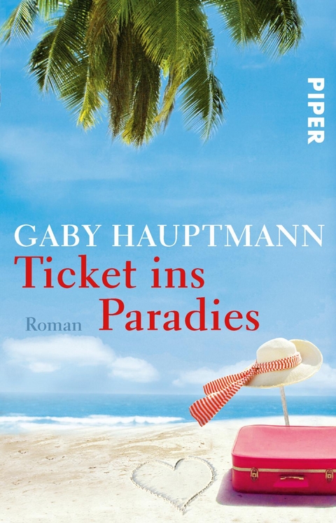 Ticket ins Paradies - Gaby Hauptmann