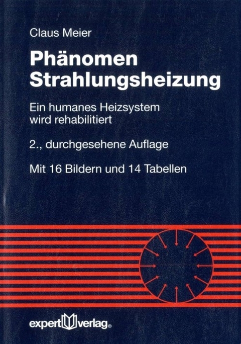 Phänomen Strahlungsheizung - Claus Meier