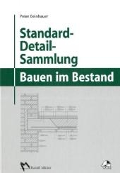 Standard-Detail-Sammlung für das Bauen im Bestand - Peter Beinhauer