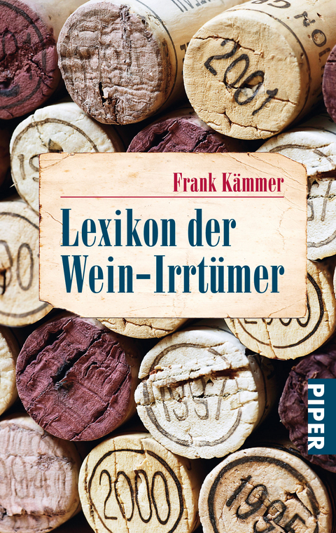 Lexikon der Wein-Irrtümer - Frank Kämmer