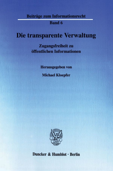 Die transparente Verwaltung. - 