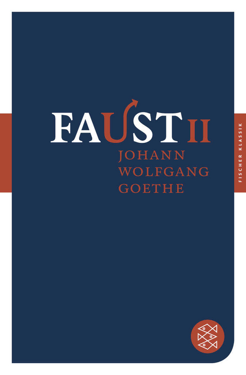 Faust II - Johann Wolfgang von Goethe