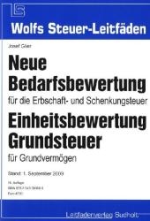 Neue Bedarfsbewertung für die Erbschaft- und Schenkungsteuer, Einheitsbewertung Grundsteuer für Grundvermögen - Josef Glier