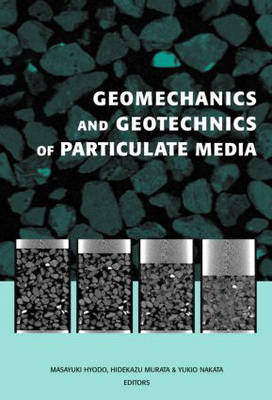 Geomechanics and Geotechnics of Particulate Media - 