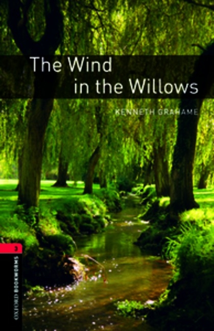 Oxford Bookworms Library / 8. Schuljahr, Stufe 2 - The Wind in the Willows - Kenneth Grahame