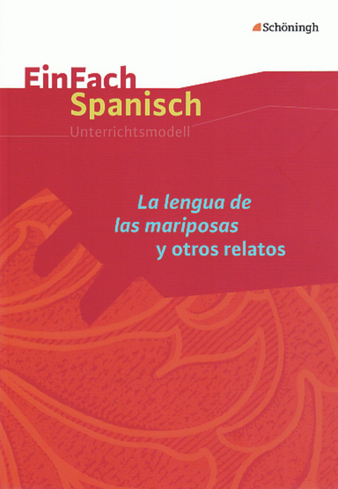 EinFach Spanisch Unterrichtsmodelle - Birgit Willenbrink
