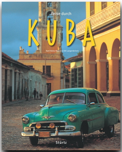 Reise durch Kuba - Ulli Langenbrinck